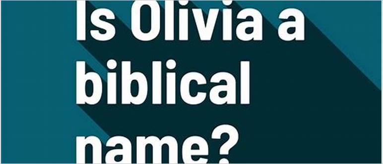 Meaning of olivia biblical